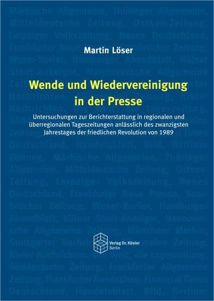 Wende und Wiedervereinigung in der Presse book