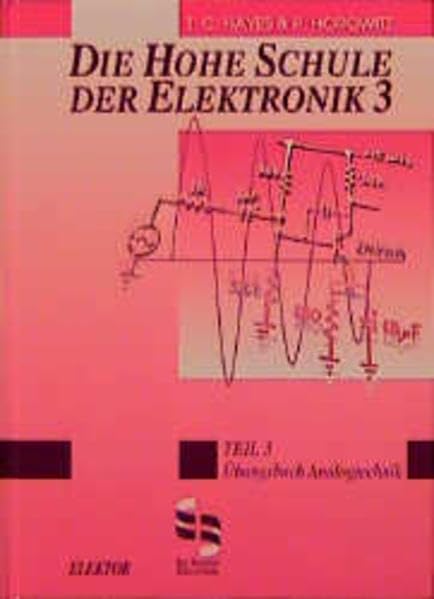 Die hohe Schule der Elektronik, Tl.3, Übungsbuch Analogtechnik Business & Technology
