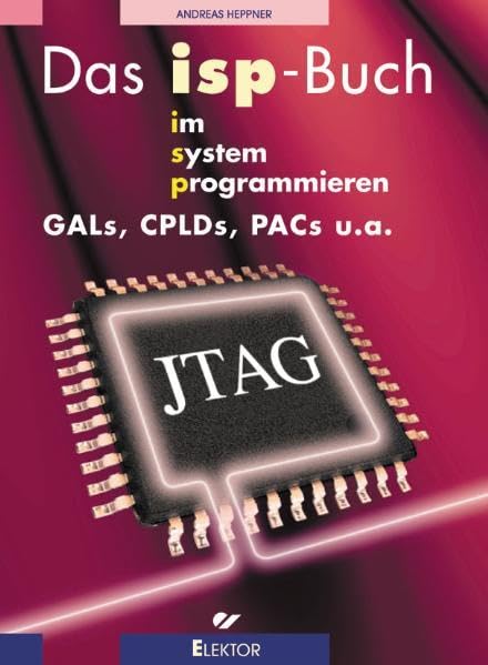 Product Image: Das isp-Buch: GALs, CPLDs, PACs u.a. im System programmieren