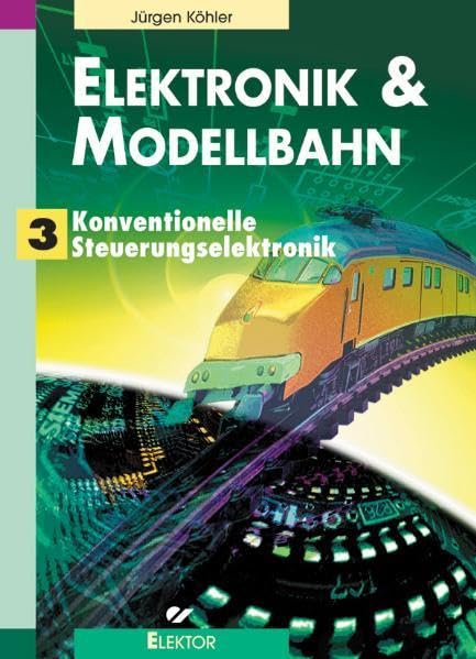Elektronik & Modellbahn: Konventionelle Steuerungselektronik Leisure, Home & Garden