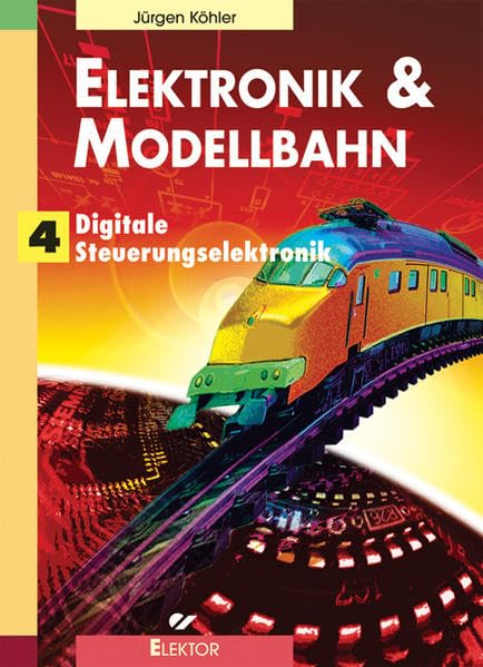 Elektronik und Modellbahn. 4Bd Business & Technology