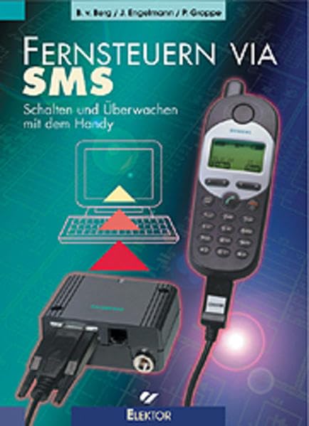 Fernsteuern via SMS: Schalten und Überwachen mit dem Handy Business & Technology