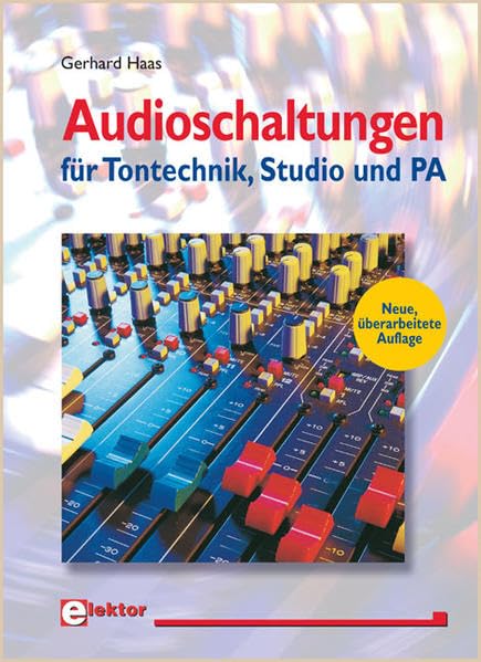 Audioschaltungen für Tontechnik, Studio und PA Arts & Music