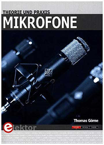 Mikrofone in Theorie und Praxis book