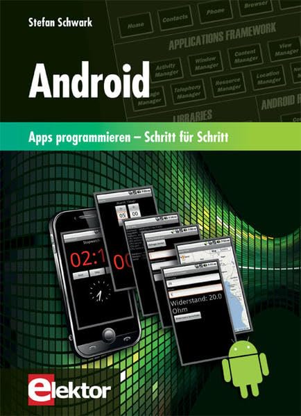 Android: Apps programmieren – Schritt für Schritt Computer Science