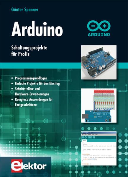 Arduino: Schaltungsprojekte für Profis Business & Technology