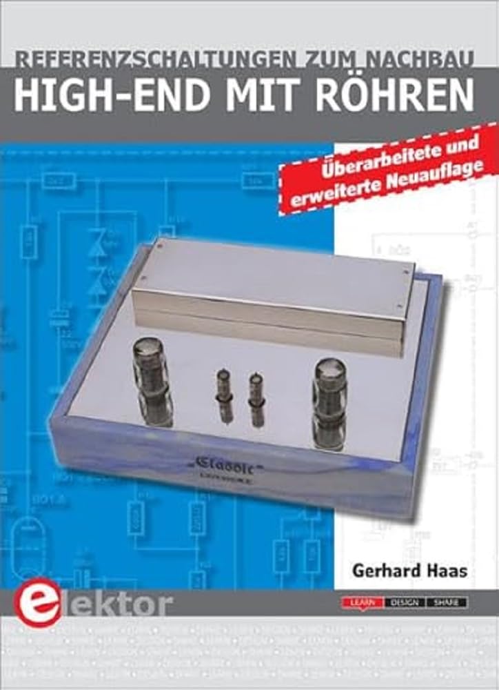 High-End mit Röhren: Referenzschaltungen zum Nachbau Business & Technology