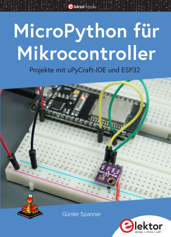 Product Image: MicroPython für Mikrocontroller: Projekte mit uPyCraft-IDE und ESP32