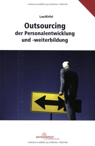 Outsourcing der Personalentwicklung und -weiterbildung Law