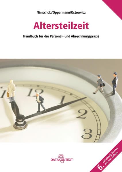 Altersteilzeit: Handburch für die Personal- und Abrechnungspraxis Law