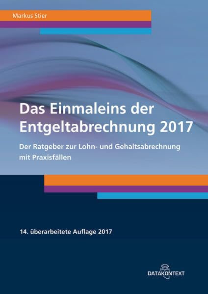 Product Image: Einmaleins der Entgeltabrechnung 2017