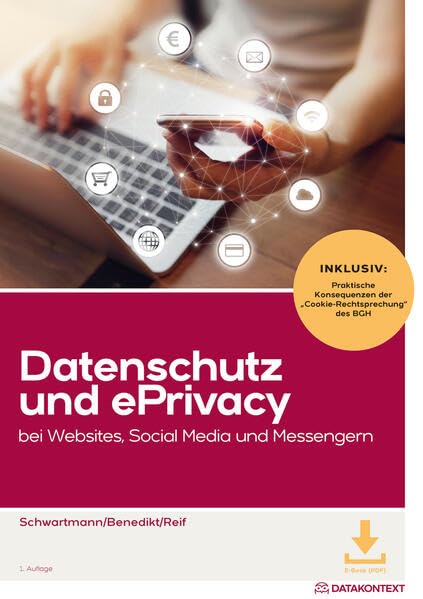 Datenschutz und ePrivacy bei Websites, Social Media und Messengern Law