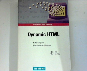 Dynamic HTML: Einführung und Cross-Browser-Lösungen Computer Science Books
