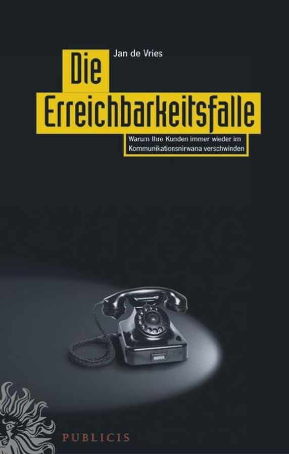 Die Erreichbarkeitsfalle: Lassen Sie Ihre Kunden nicht im Kommunikationsnirwana verschwinden Law