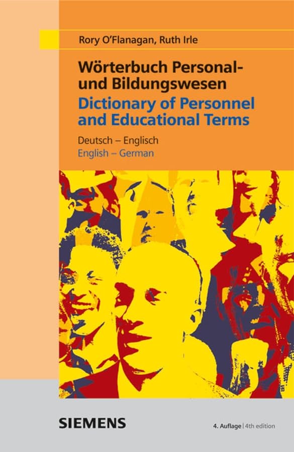 Dictionary of Personnel And Educational Terms/ Worterbuch Personal Und Bildungswesen: English - German / Deutsch - Englisch book