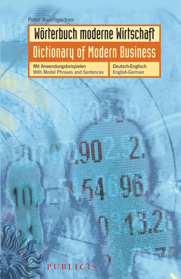 Wörterbuch moderne Wirtschaft /Dictionary of Modern Business: Deutsch-Englisch. English-German Law