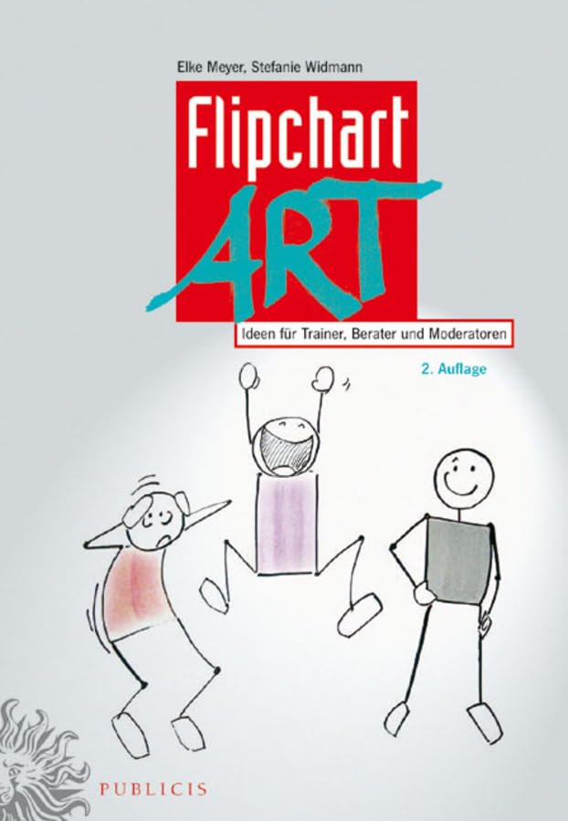 FlipchartArt: Ideen für Trainer, Berater und Moderatoren: Ideen fürTrainer, Berater und Modertoren Law