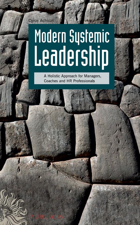 Modern Systemic Leadership: A Holistic Approach for Managers, Coaches, and HR Professionals Law