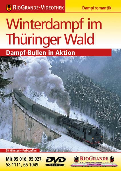 Winterdampf im Thüringer Wald - Dampf-Bullen in Aktion - Dampflokromantik - RioGrande Films