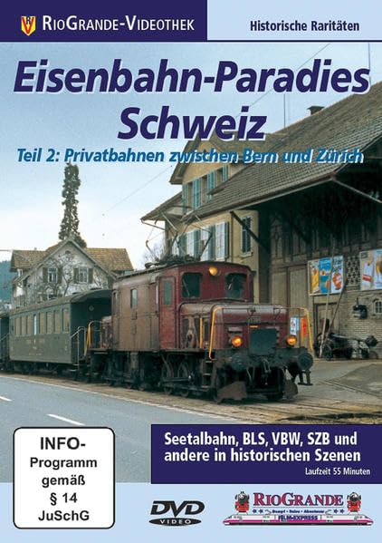 Eisenbahn-Paradies Schweiz - Teil 2: Privatbahnen zwischen Bern und Zürich Films