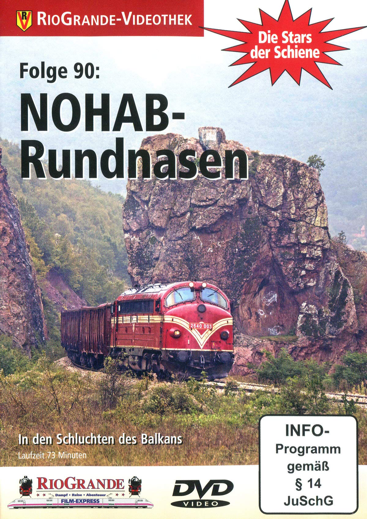 NOHAB-Rundnasen - In den Schluchten des Balkans - Die Stars der Schiene Folge 90 Movies
