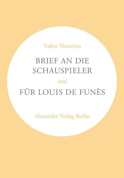 Brief an die Schauspieler und "Für Louis de Funès" Contemporary literature