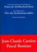 Praxis des Drehbuchschreibens & Über das Geschichtenerzählen Film, Art & Culture