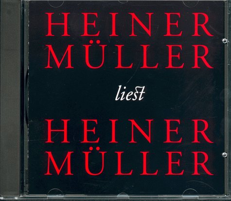 Heiner Müller liest Heiner Müller: Gelesen am 6.1.89 in der Akademie der Künste der DDR in Berlin Poetry