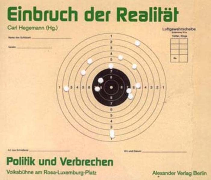 Politik und Verbrechen / Einbruch der Realität Contemporary literature