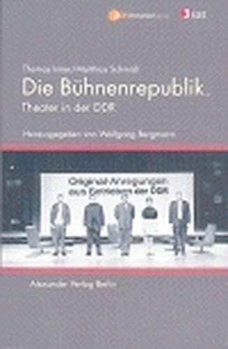 Die Bühnenrepublik: Theater in der DDR Film, Art & Culture