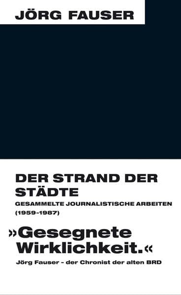 Der Strand der Städte Essays & Short Stories
