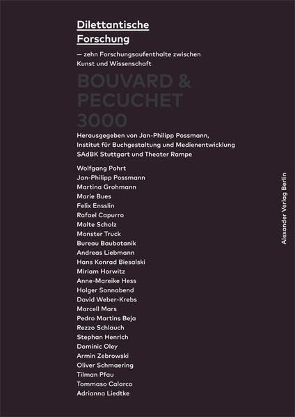 Dilettantische Forschung: Zehn Forschungsaufenthalte zwischen Kunst und Wissenschaft Film, Art & Culture