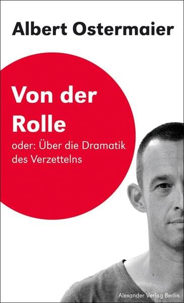 Product Image: Von der Rolle Oder: Über die Dramatik des Verzettelns