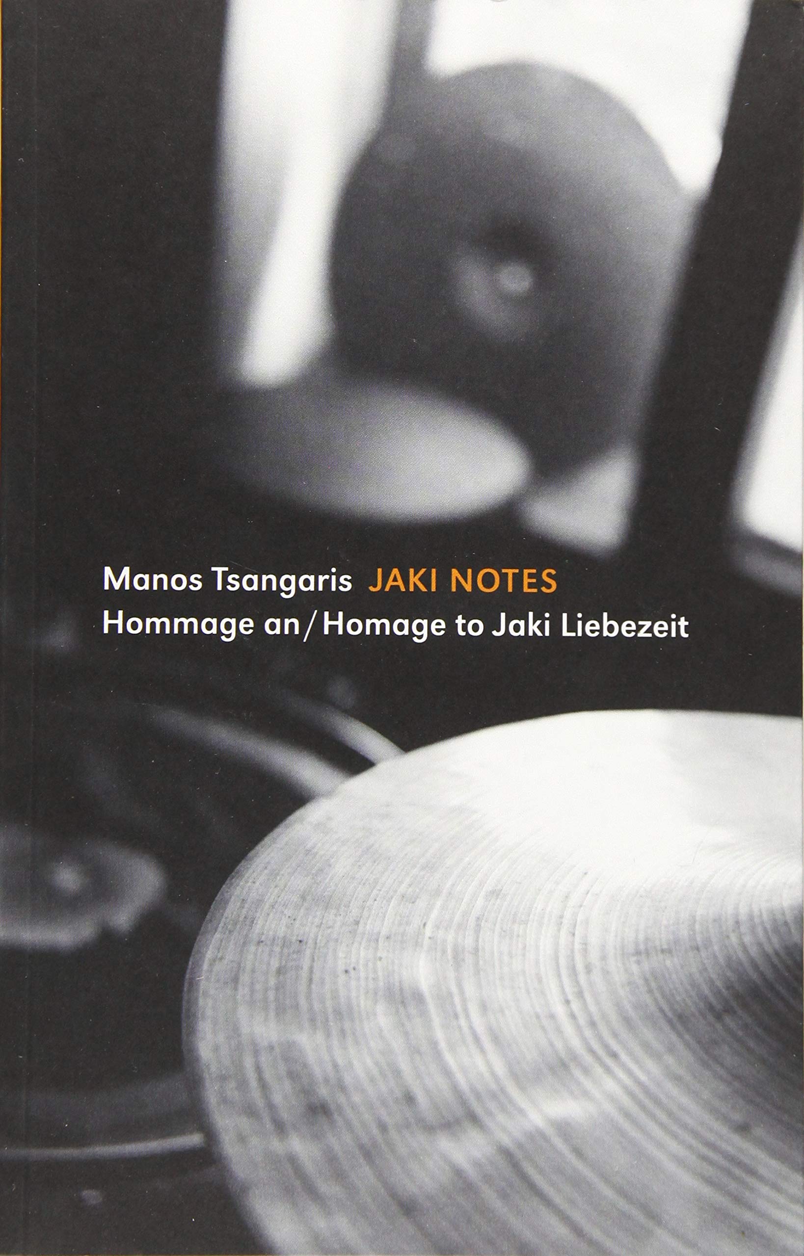 Jaki Notes: Hommage an/ Homage to Jaki Liebezeit Poetry