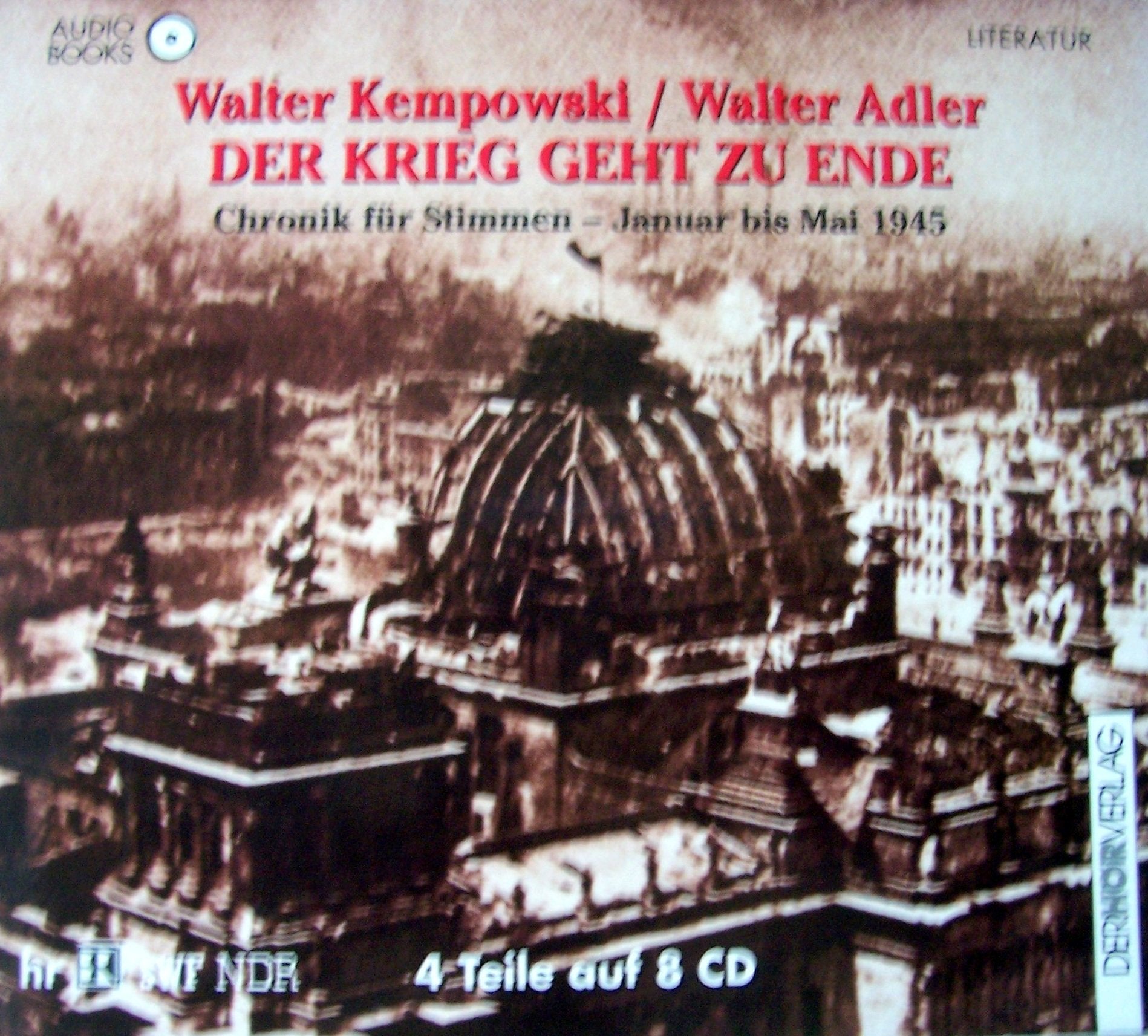 Echolot. Der Krieg geht zu Ende: Chronik für Stimmen - Januar bis Mai 1945. Feature Social Sciences