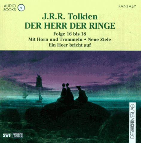 Der Herr der Ringe / Gesamtausgabe: Der Herr der Ringe, Audio-CDs, Tl.16-18, Mit Horn und Trommeln Fantasy & Sci-Fi