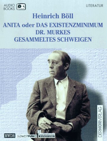 Anita oder Das Existenzminimum /Dr. Murkes gesammeltes Schweigen /Frauen vor Flusslandschaften /Reden Books