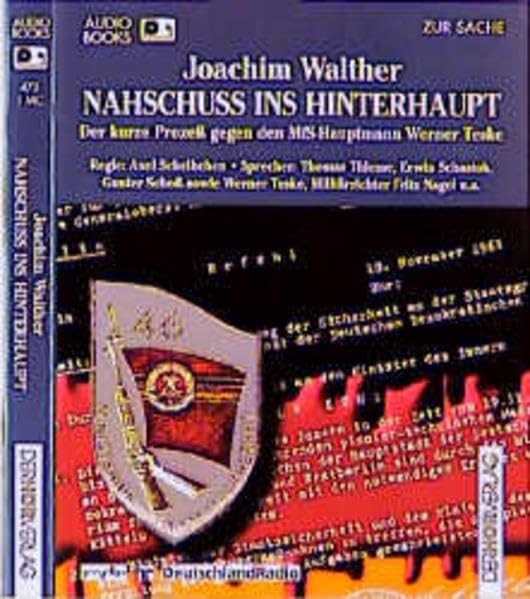 Nahschuss ins Hinterhaupt: Der kurze Prozess gegen den MfS-Hauptmann Werner Teske book