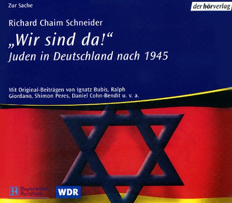 "Wir sind da!" Juden in Deutschland nach 1945. (5 CDs): Feature Social Sciences