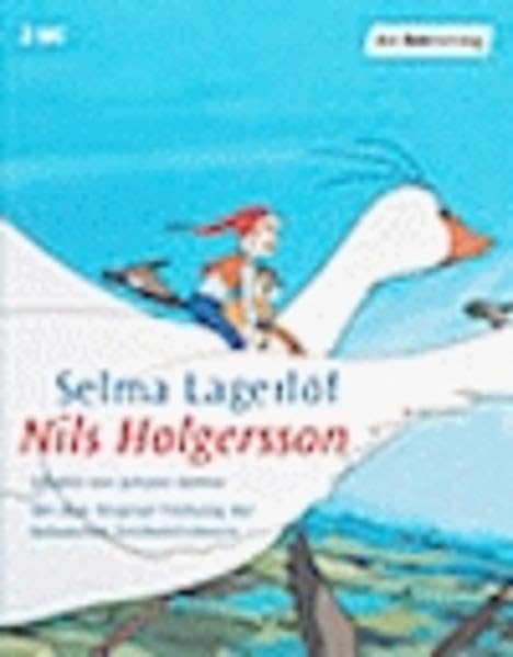 Nils Holgersson: Autorisierte Lesefassung ab 6 Jahren Fairy Tales & Legends