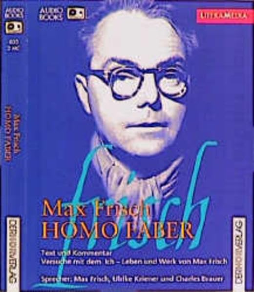 Homo Faber: Text und Kommentar. Versuche mit dem Ich - Leben und Werk von Max Frisch (LiteraMedia) Books