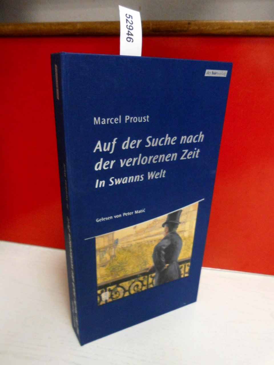 Auf der Suche nach der verlorenen Zeit - In Swanns Welt: Vollständige Lesung. Luxusausgabe Memories