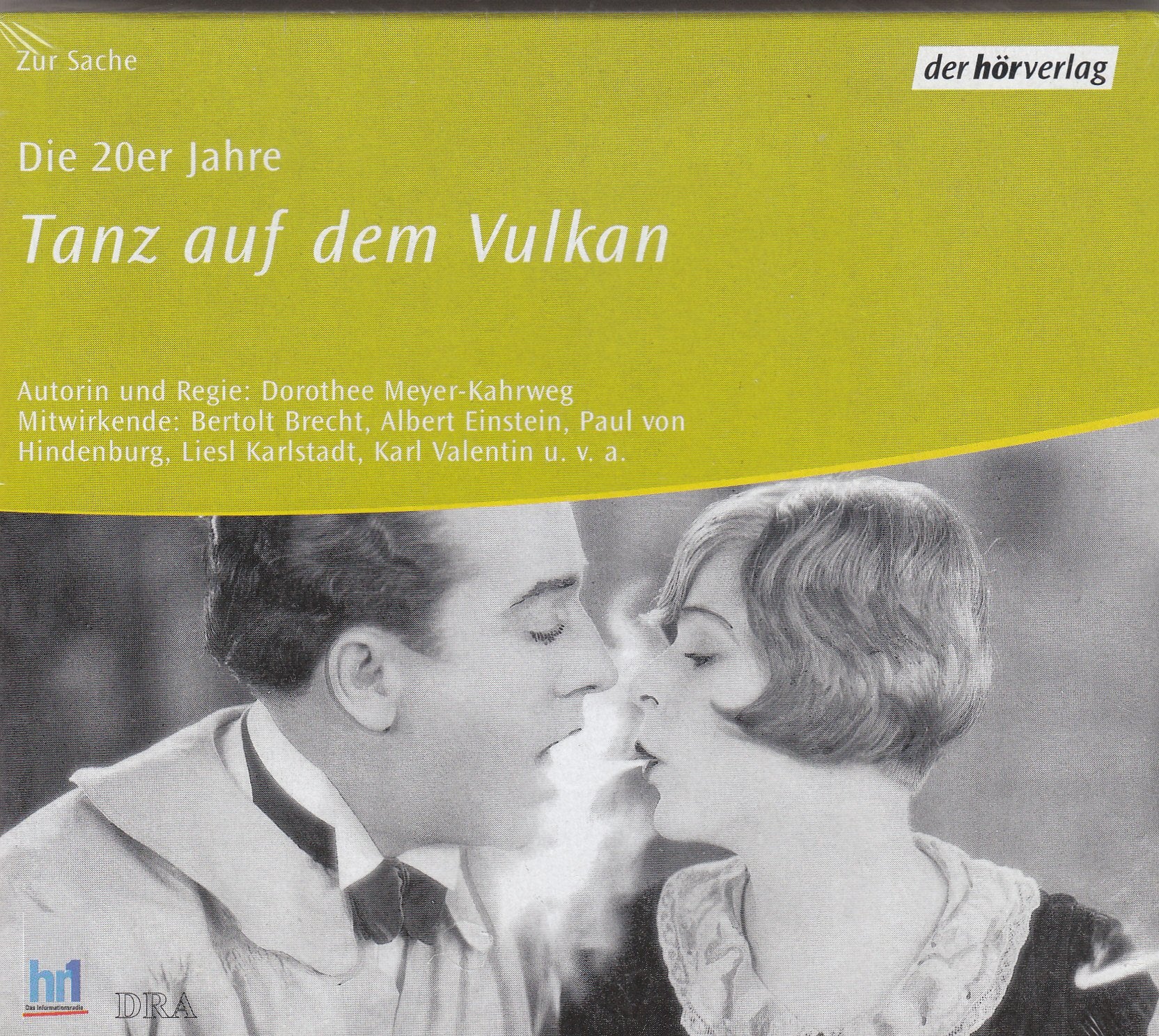 Tanz auf dem Vulkan: Die 20er Jahre. Feature Social Sciences