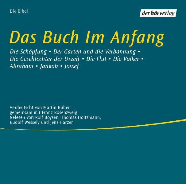 Die Bibel / Das Buch im Anfang - Genesis: Die Schöpfung, Der Garten der Verbannung, Die Geschlechter der Urzeit, Die Flut, Die Völker, Abraham, Jaakob, Jossef Social Sciences