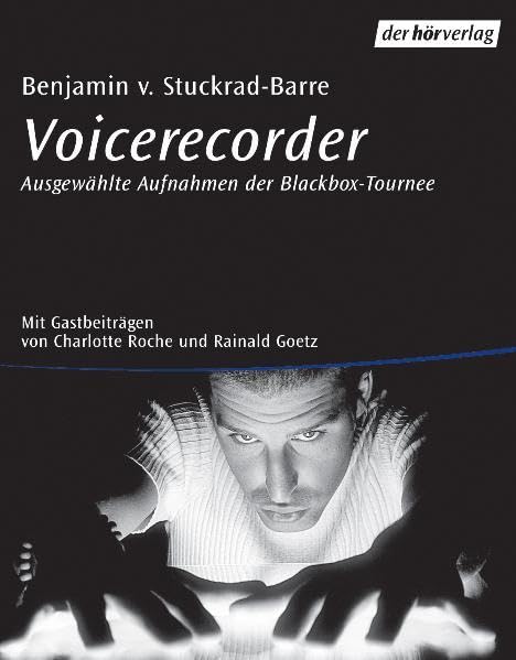 Voicerecorder: Ausgewählte Aufnahmen der Blackbox-Tournee Books