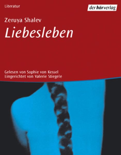 Liebesleben: Autorisierte Lesefassung Contemporary literature