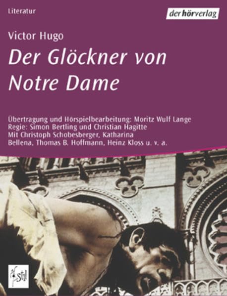 Der Glöckner von Notre Damen: Hörspiel Classics