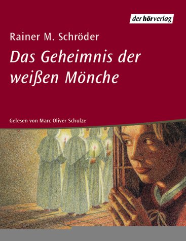 Das Geheimnis der weissen Mönche: Autorisierte Lesefassung ab 12 Jahren Contemporary literature