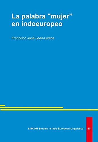La palabra "mujer" en indoeuropeo Books