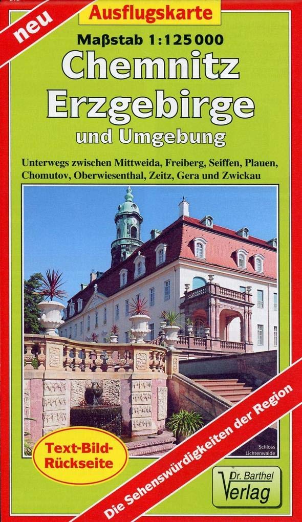Ausflugskarte Chemnitz, Erzgebirge und Umgebung: Unterwegs zwischen Mittweida, Freiberg, Seiffen, Plauen, Chomutov, Oberwiesenthal, Zeitz, Gera und Zwickau. 1:125000 Leisure, Home & Garden